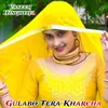 Gulabo Tera Kharcha